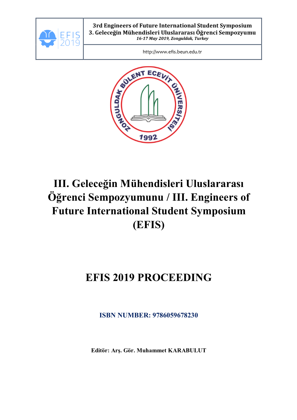 III. Geleceğin Mühendisleri Uluslararası Öğrenci Sempozyumunu / III