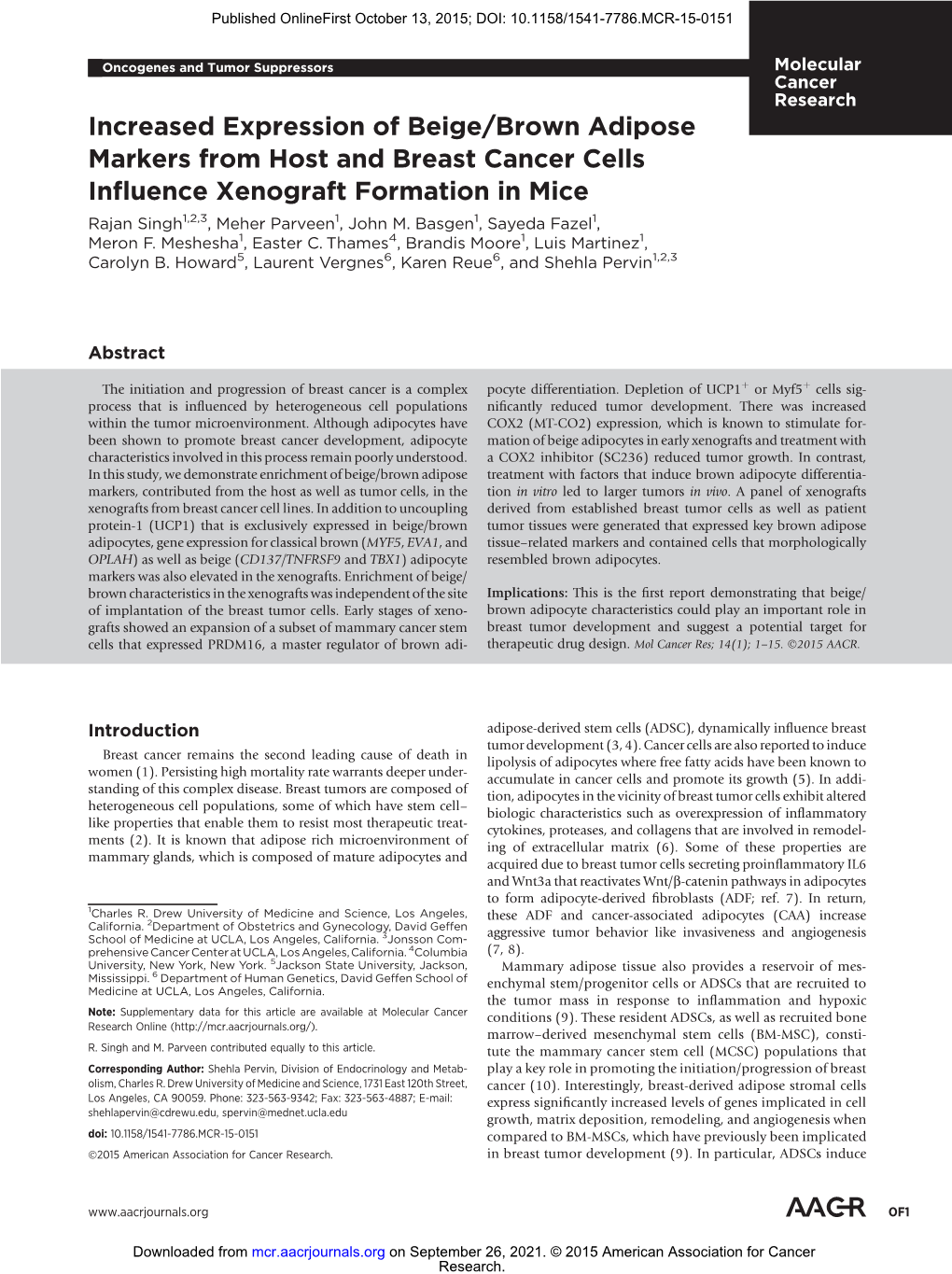 Increased Expression of Beige/Brown Adipose Markers from Host and Breast Cancer Cells Inﬂuence Xenograft Formation in Mice Rajan Singh1,2,3, Meher Parveen1, John M