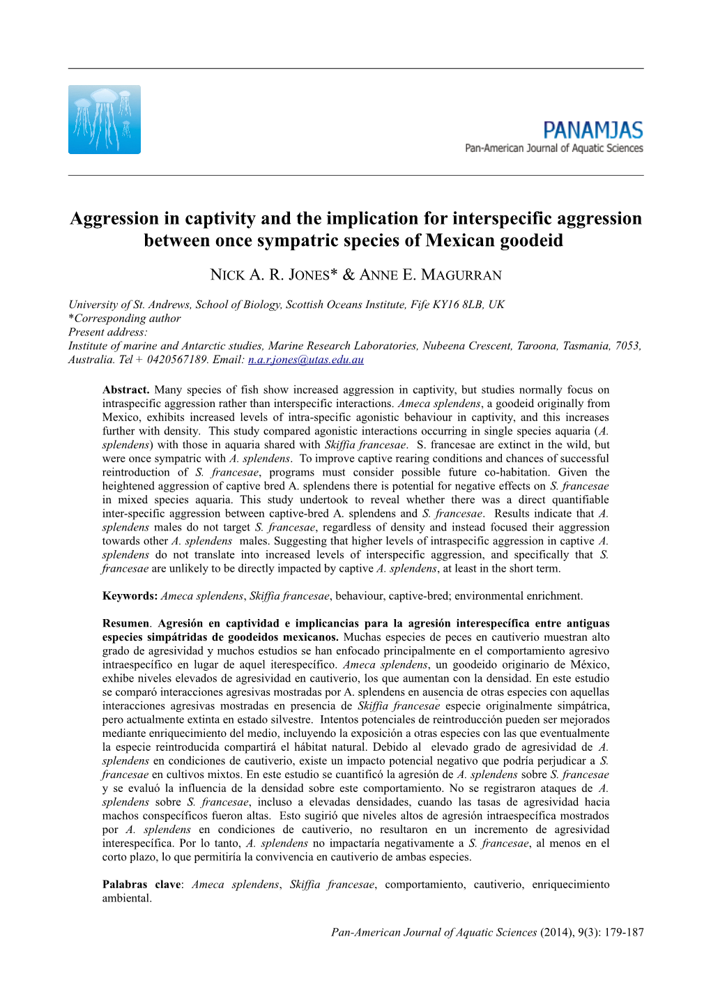 Aggression in Captivity and the Implication for Interspecific Aggression Between Once Sympatric Species of Mexican Goodeid