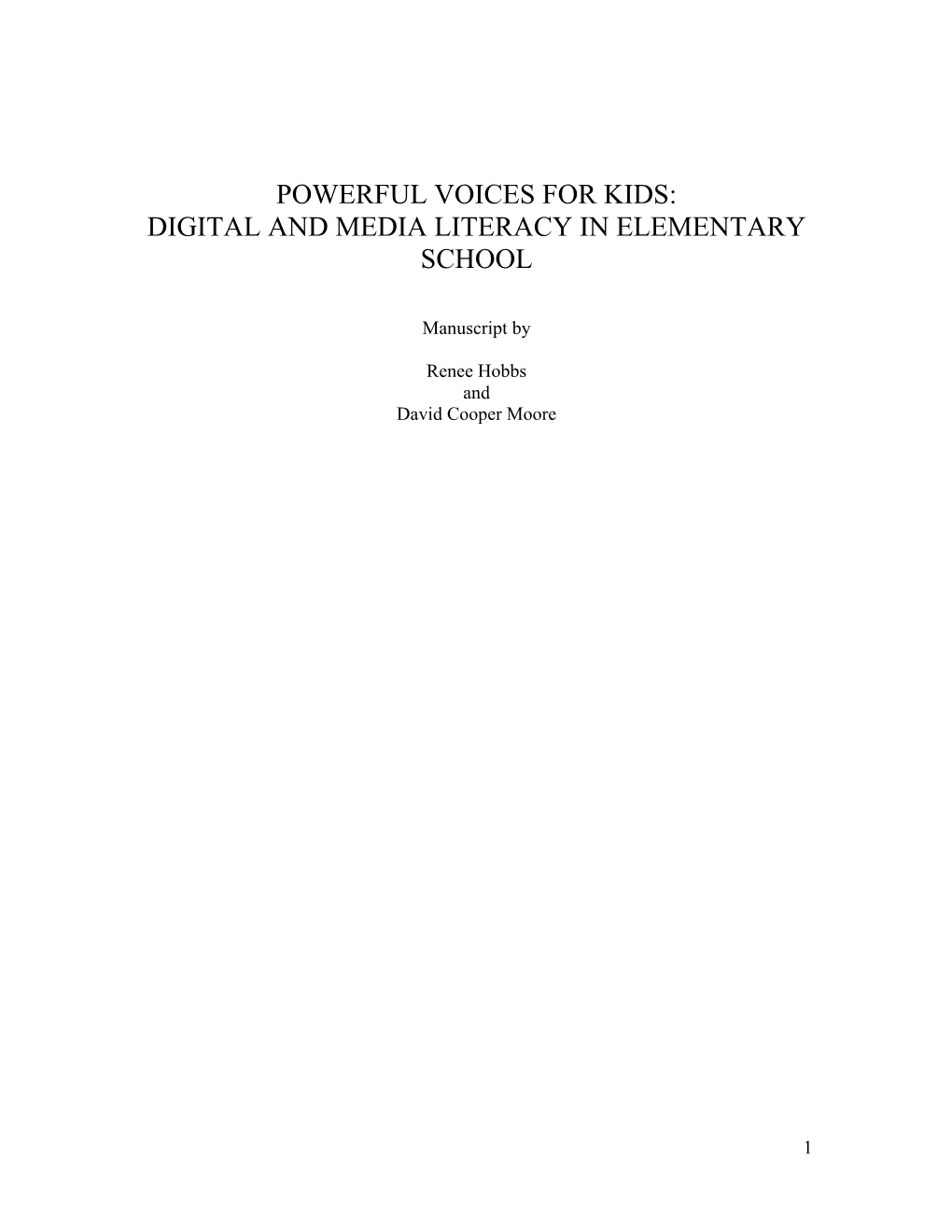 Powerful Voices for Kids: Digital and Media Literacy in Elementary School