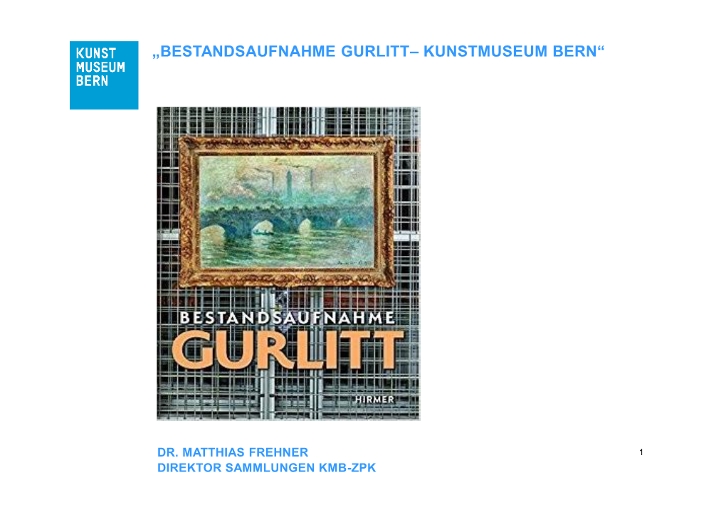 „Bestandsaufnahme Gurlitt– Kunstmuseum Bern“