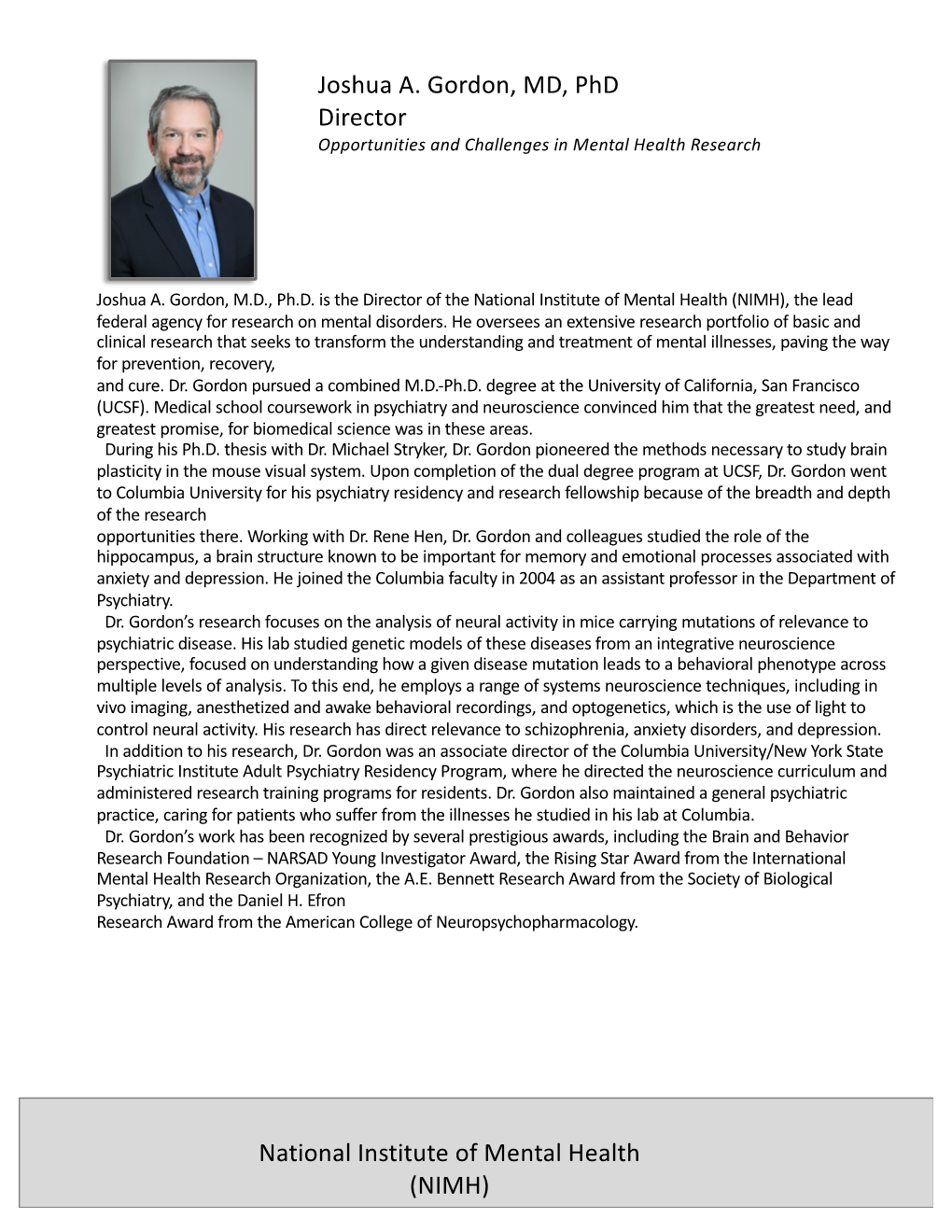 Gordon, MD, Phd Director Opportunities and Challenges in Mental Health Research