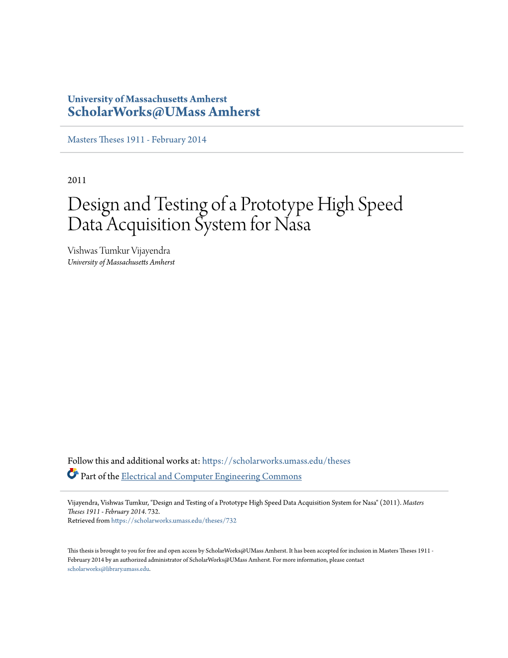 Design and Testing of a Prototype High Speed Data Acquisition System for Nasa Vishwas Tumkur Vijayendra University of Massachusetts Amherst