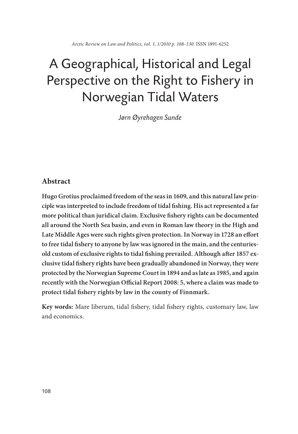 A Geographical, Historical and Legal Perspective on the Right to Fishery in Norwegian Tidal Waters