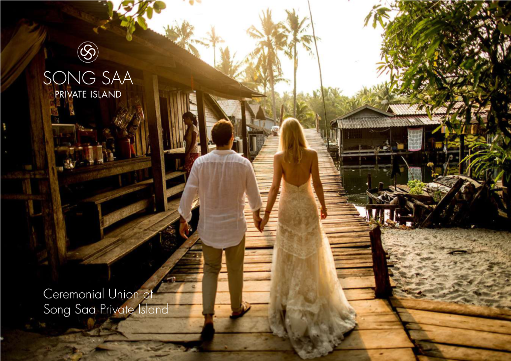 Ceremonial Union at Song Saa Private Island