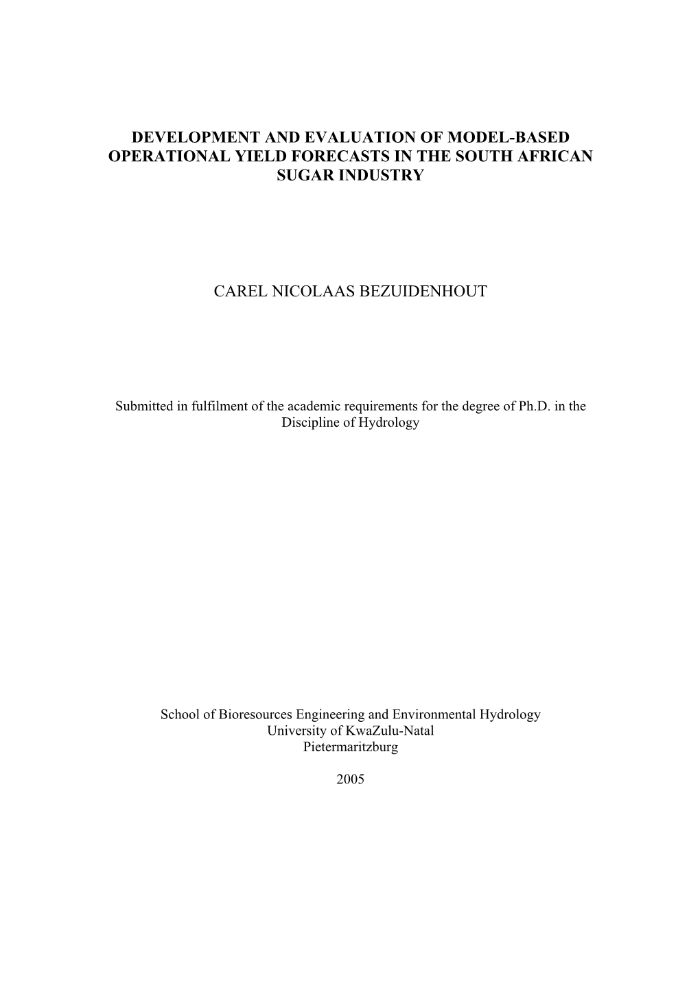 Development and Evaluation of Model-Based Operational Yield Forecasts in the South African Sugar Industry