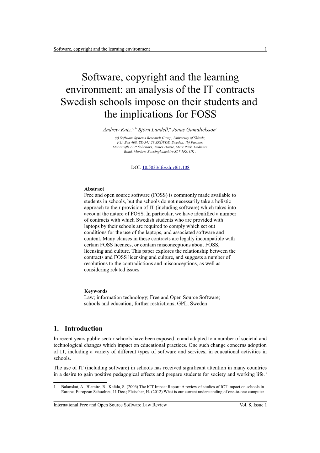 Software, Copyright and the Learning Environment: an Analysis of the IT Contracts Swedish Schools Impose on Their Students and the Implications for FOSS