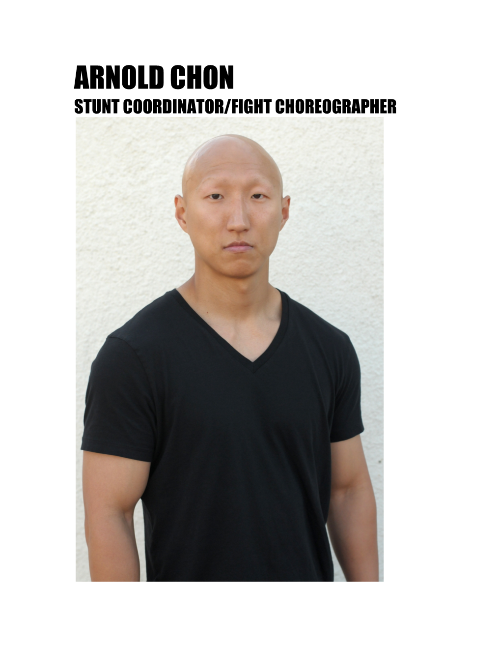 Arnold Chon Stunt Coordinator/Fight Choreographer