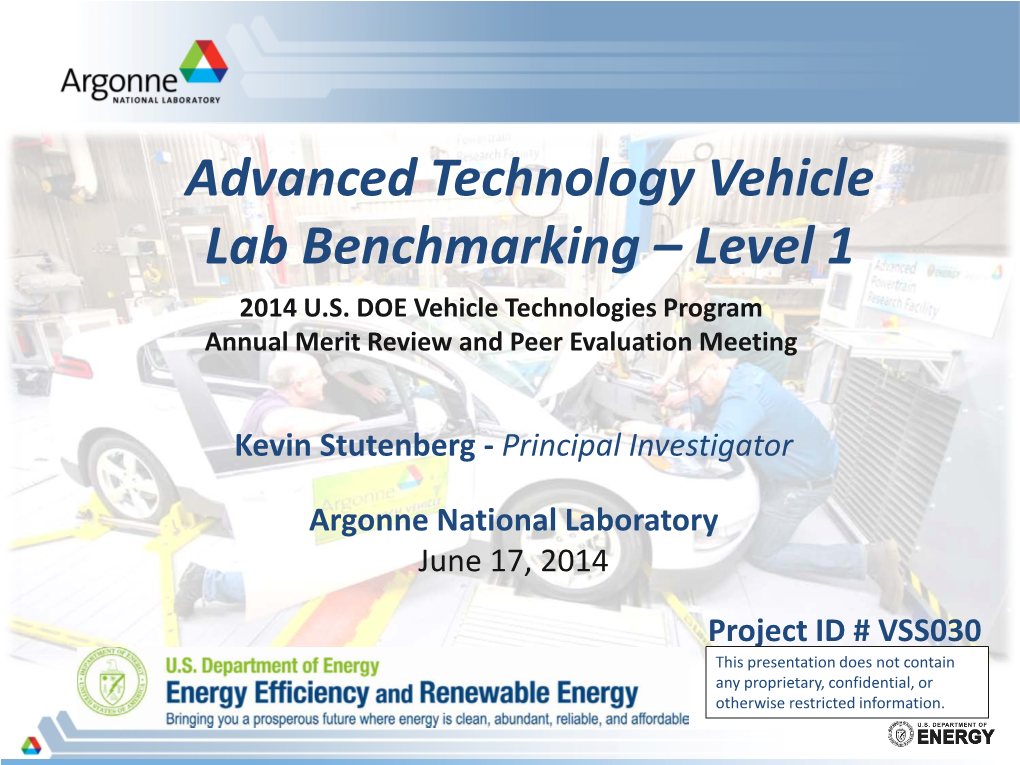 Advanced Technology Vehicle Lab Benchmarking – Level 1 2014 U.S
