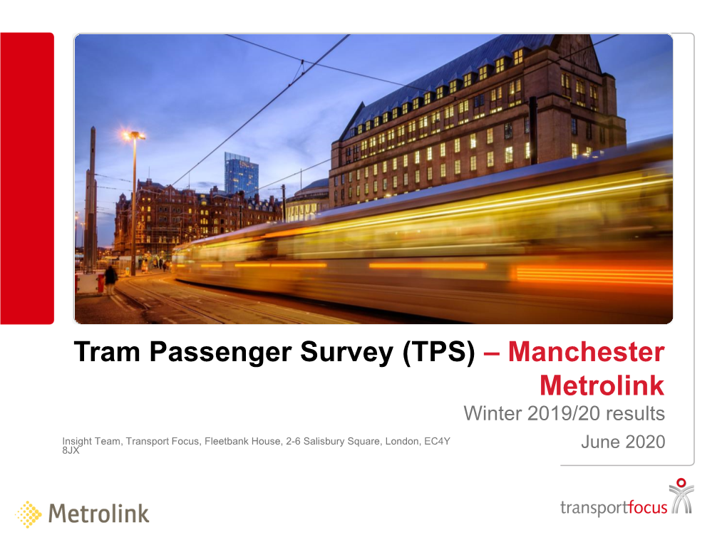Tram Passenger Survey (TPS) – Manchester Metrolink Winter 2019/20 Results