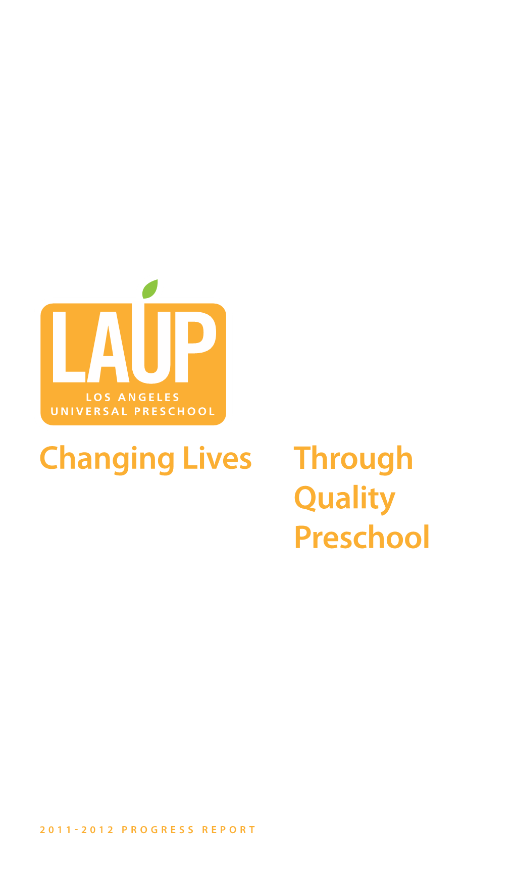 Changing Lives Through Quality Preschool