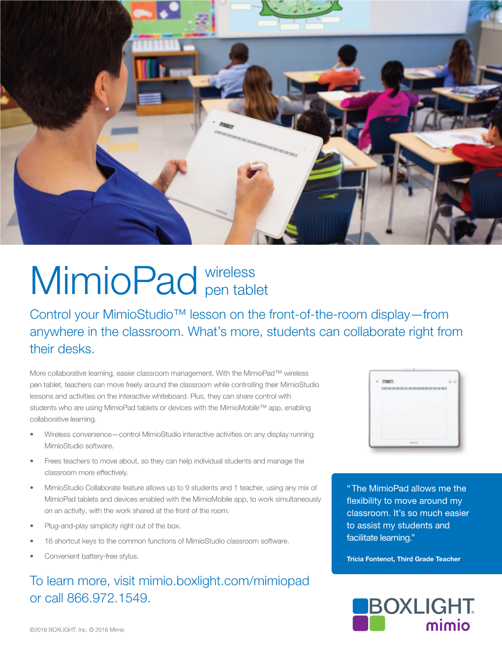 Mimiopad Pen Tablet Control Your Mimiostudio™ Lesson on the Front-Of-The-Room Display—From Anywhere in the Classroom