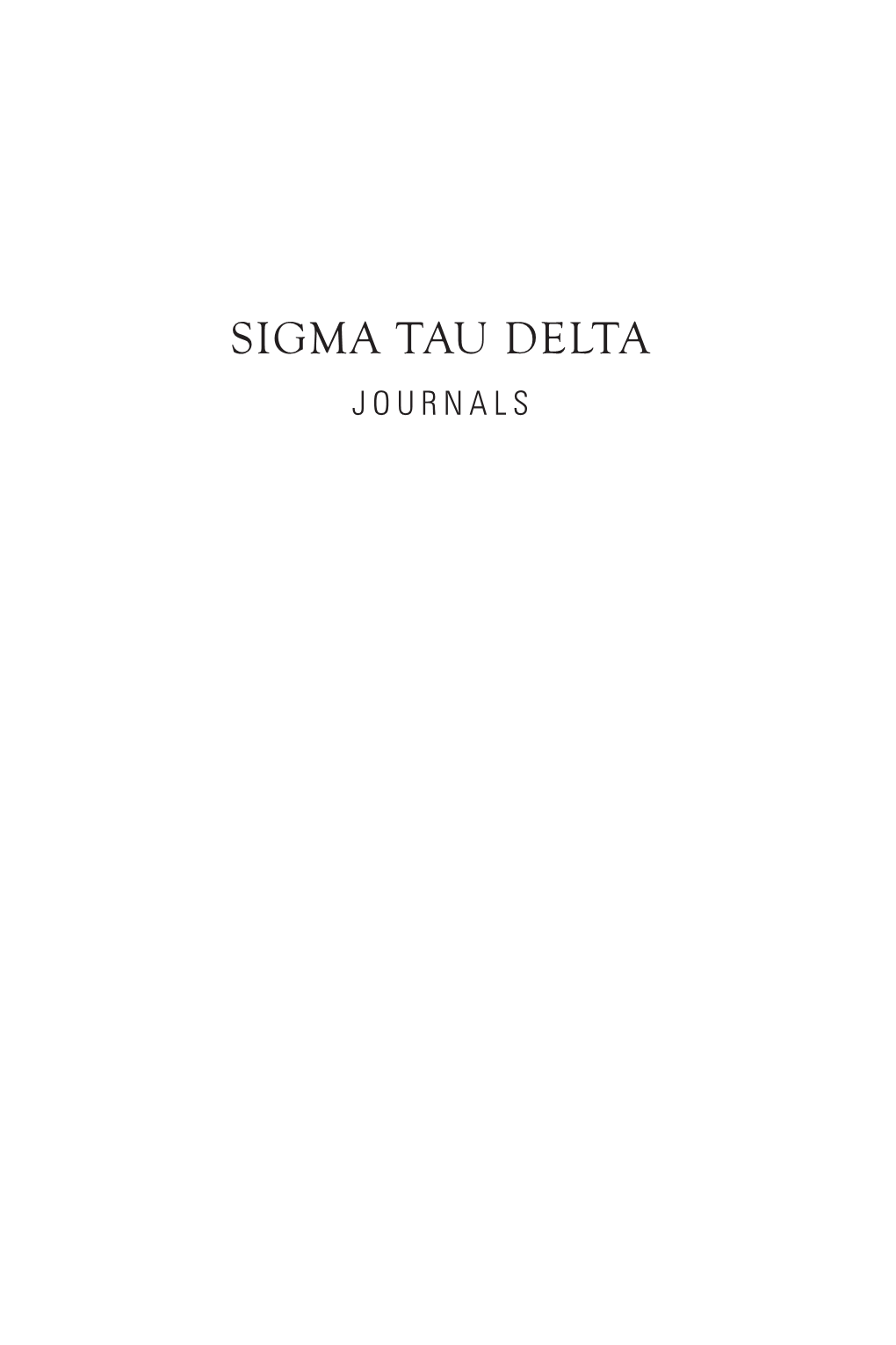 SIGMA TAU DELTA RECTANGLE Journal of Creative Writing VOLUME 94, 2019
