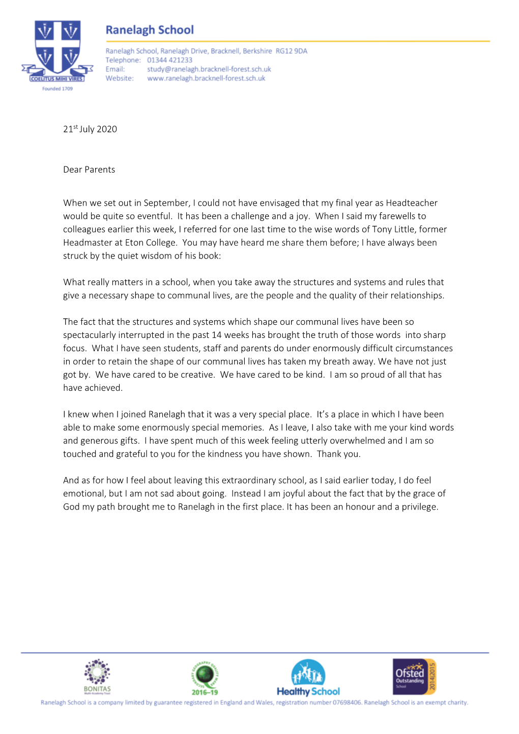 21St July 2020 Dear Parents When We Set out in September, I Could Not Have Envisaged That My Final Year As Headteacher Would Be