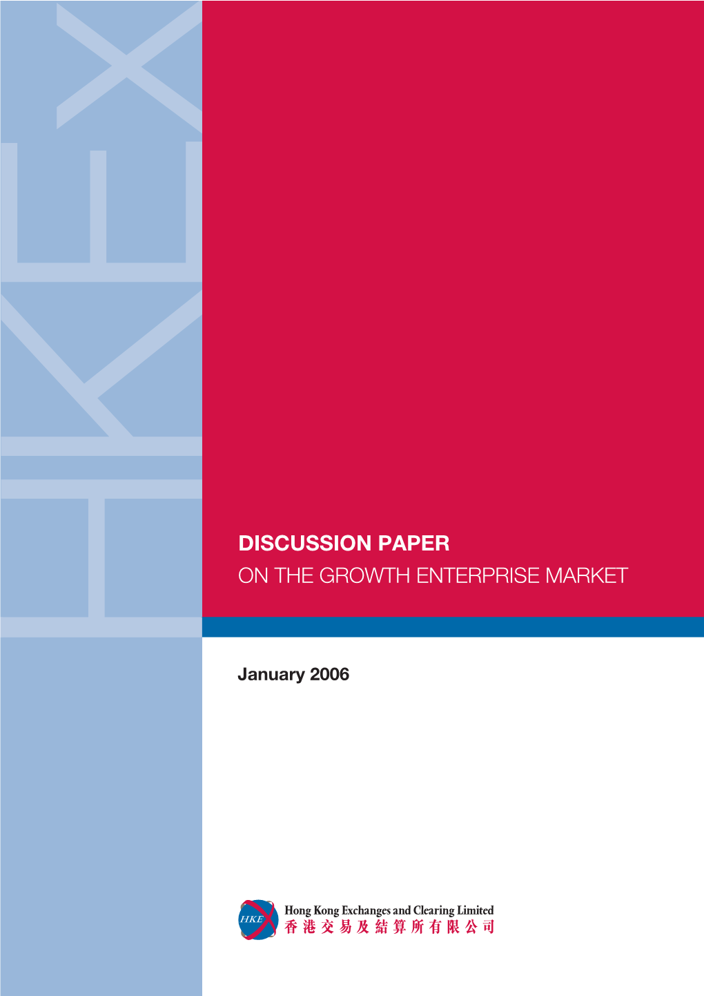 Discussion Paper on the Growth Enterprise Market