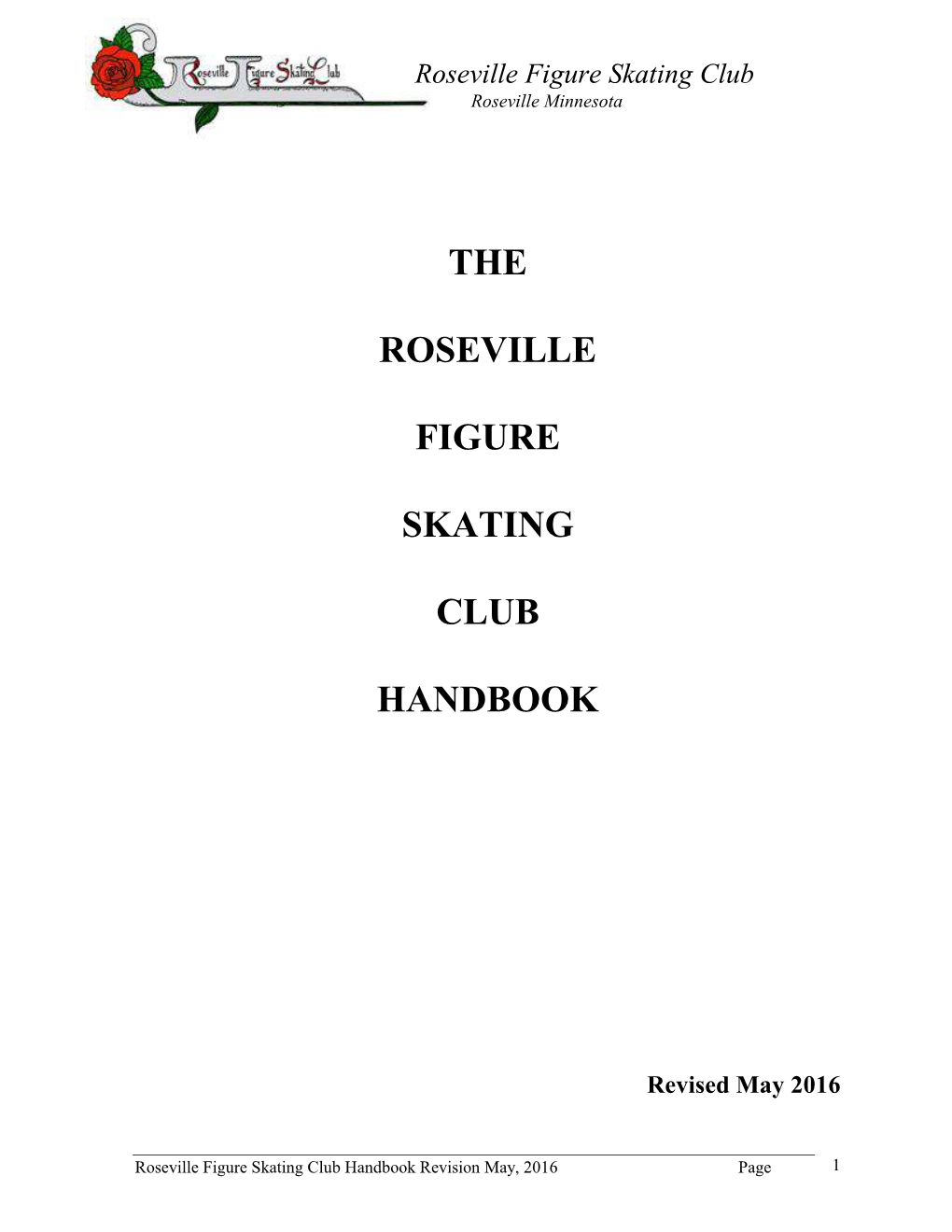 This Is the ROSEVILLE FIGURE SKATING CLUB HANDBOOK It