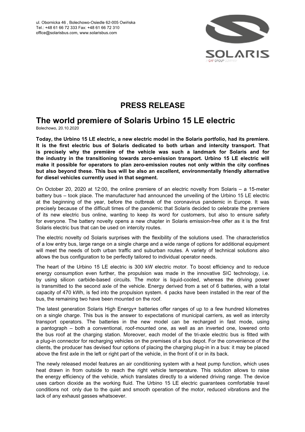 PRESS RELEASE the World Premiere of Solaris Urbino 15 LE Electric