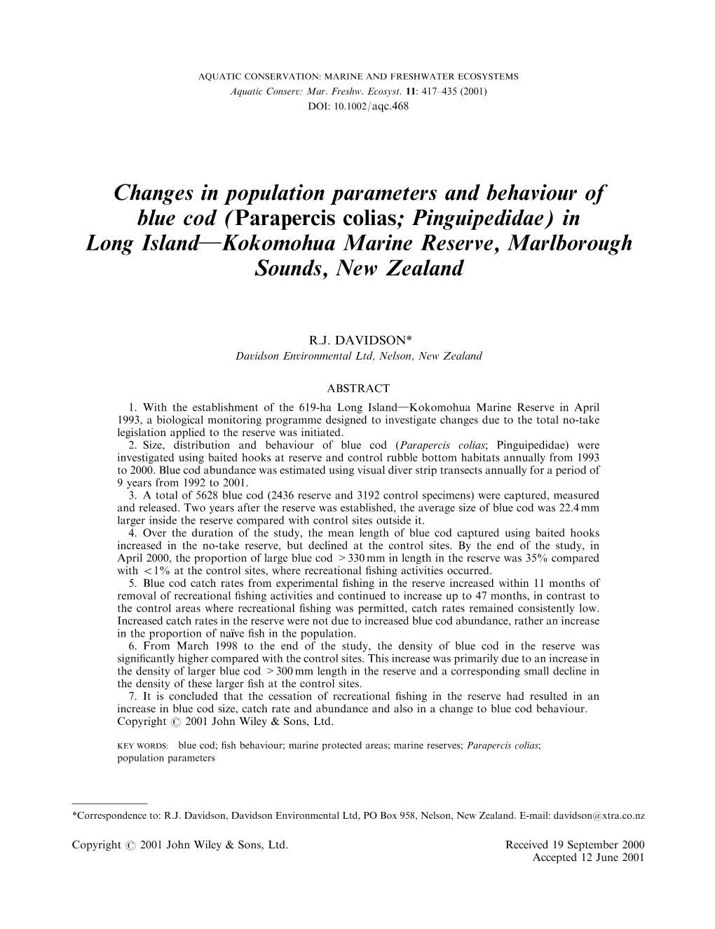 Changes in Population Parameters and Behaviour of Blue Cod (Parapercis Colias; Pinguipedidae) in Long Island}Kokomohua Marine Reserve, Marlborough Sounds, New Zealand