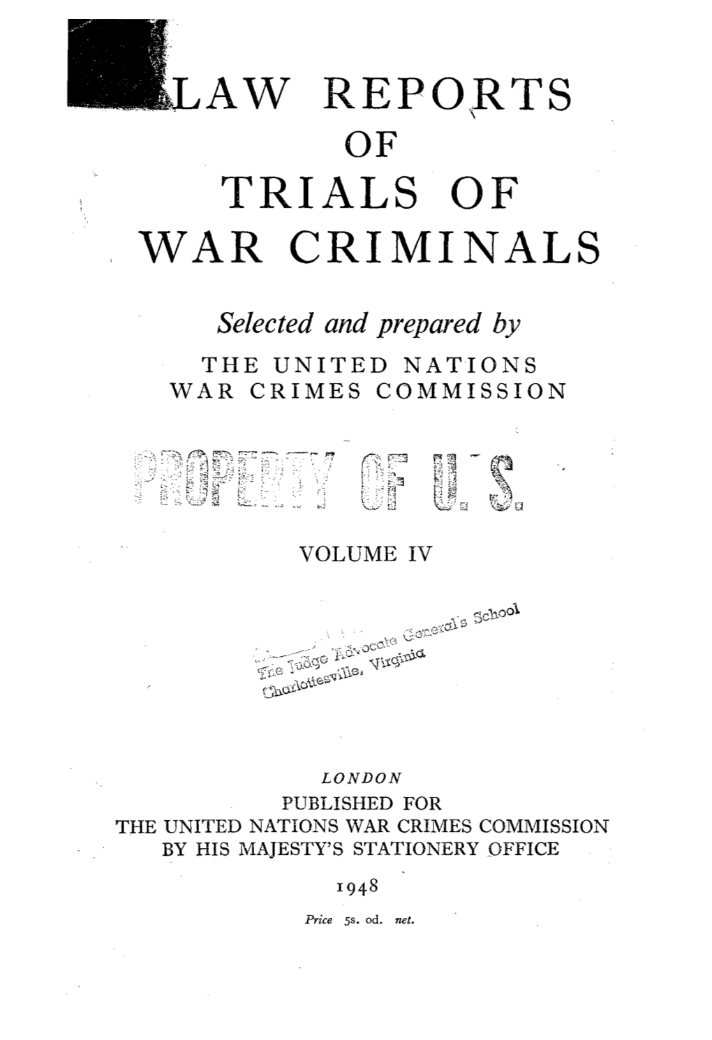 Law Reports of Trial of War Criminals, Volume IV, English Edition