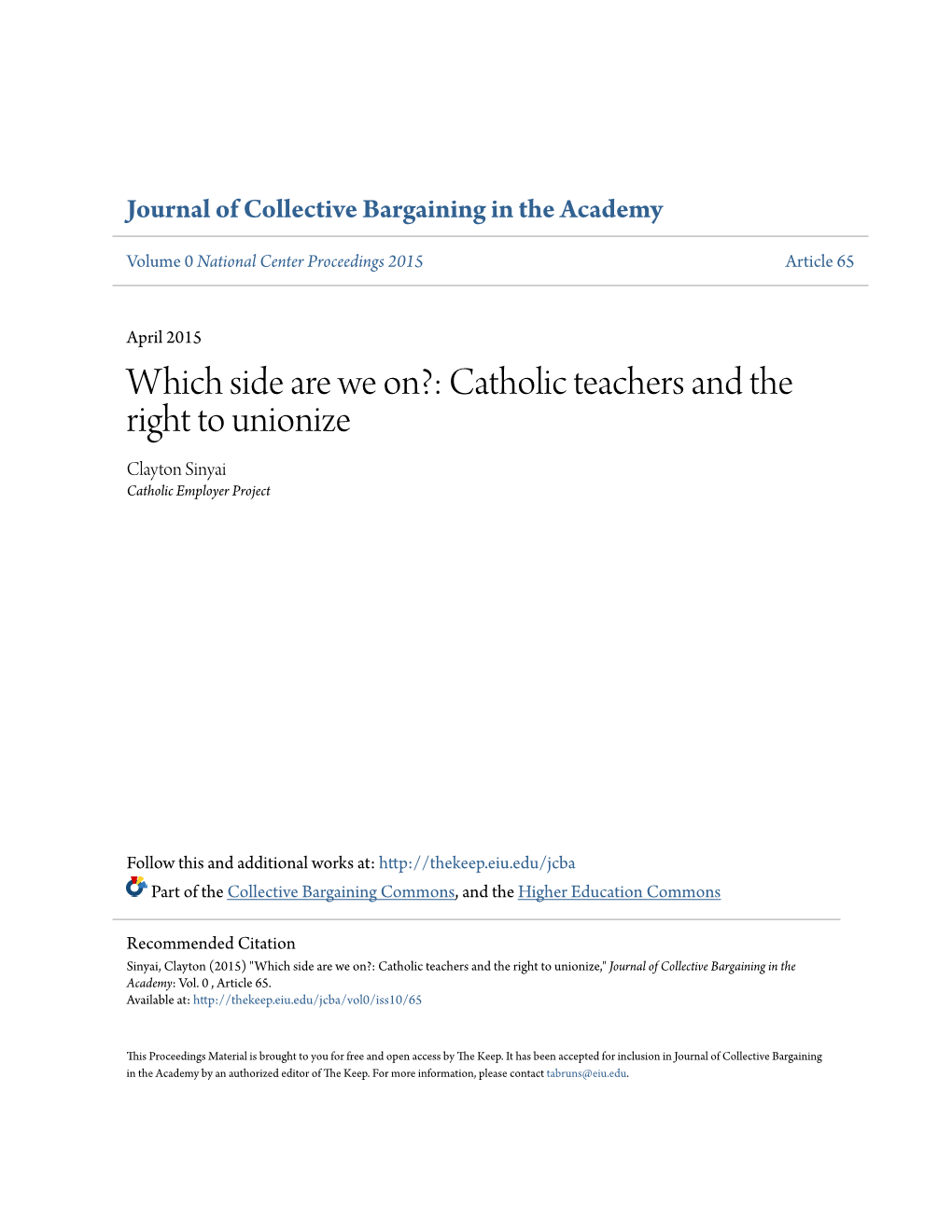 Which Side Are We On?: Catholic Teachers and the Right to Unionize Clayton Sinyai Catholic Employer Project