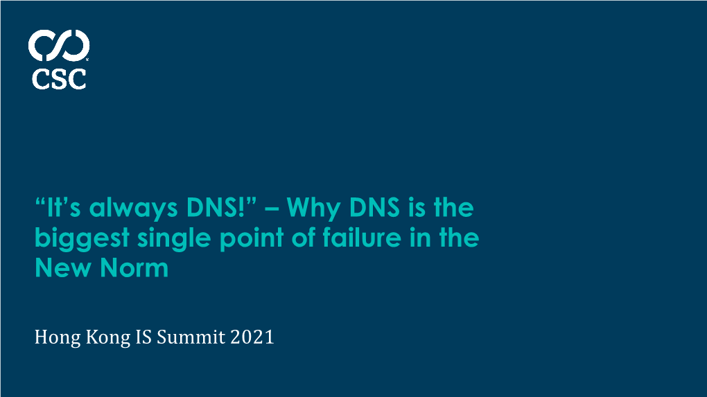 It's Always DNS!