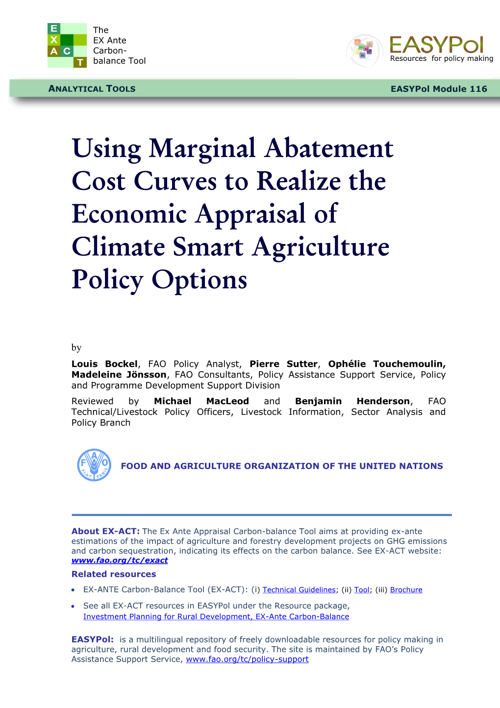 Using Marginal Abatement Cost Curves to Realize the Economic Appraisal of Climate Smart Agriculture Policy Options