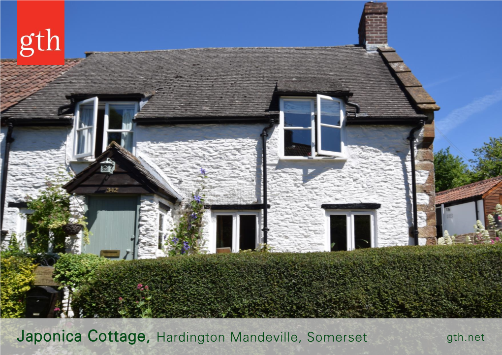 Japonica Cottage, Hardington Mandeville, Somerset Gth.Net Japonica Cottage 342 High Street, Hardington Mandeville, Somerset, BA22 9PJ