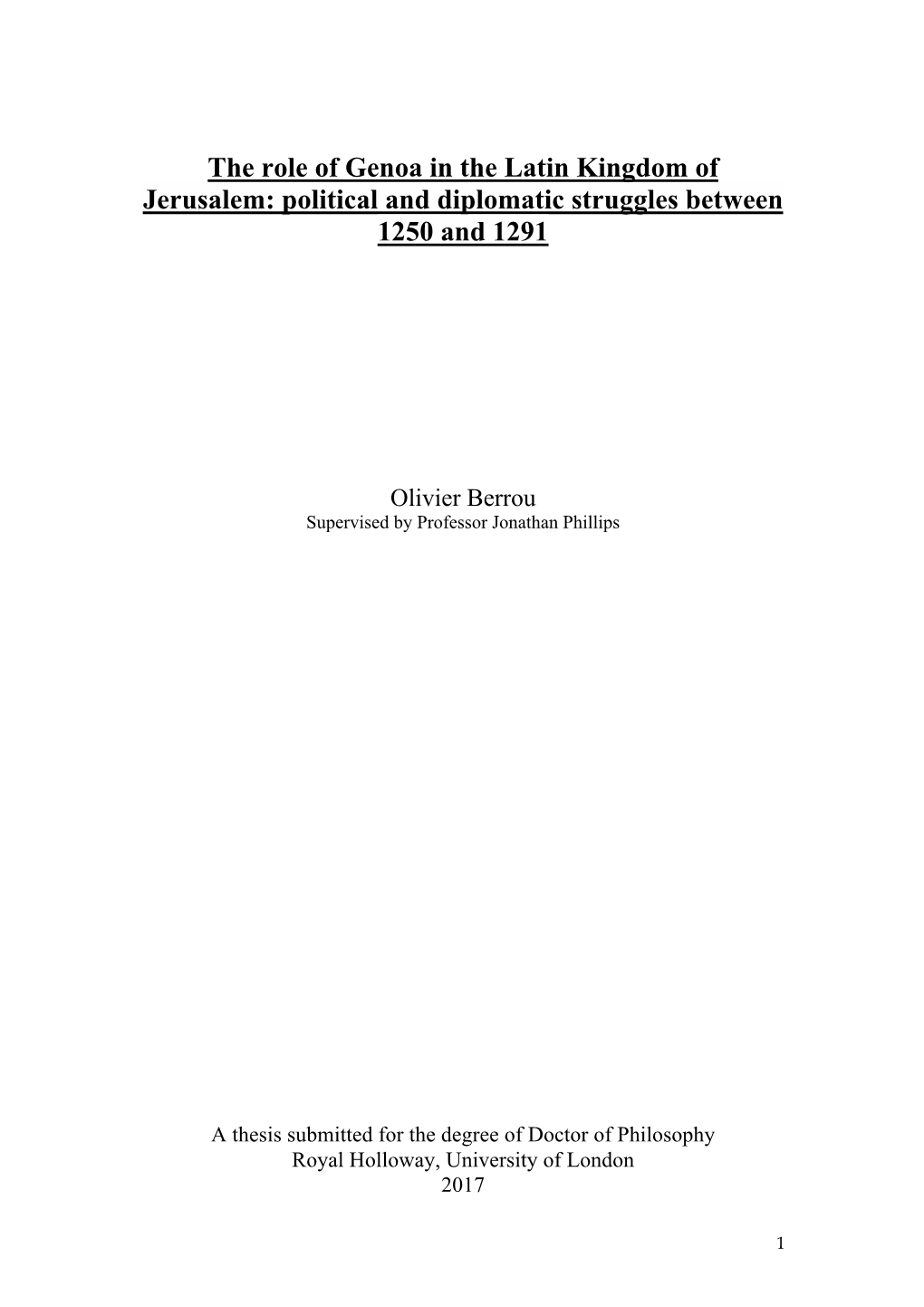 The Role of Genoa in the Latin Kingdom of Jerusalem: Political and Diplomatic Struggles Between 1250 and 1291