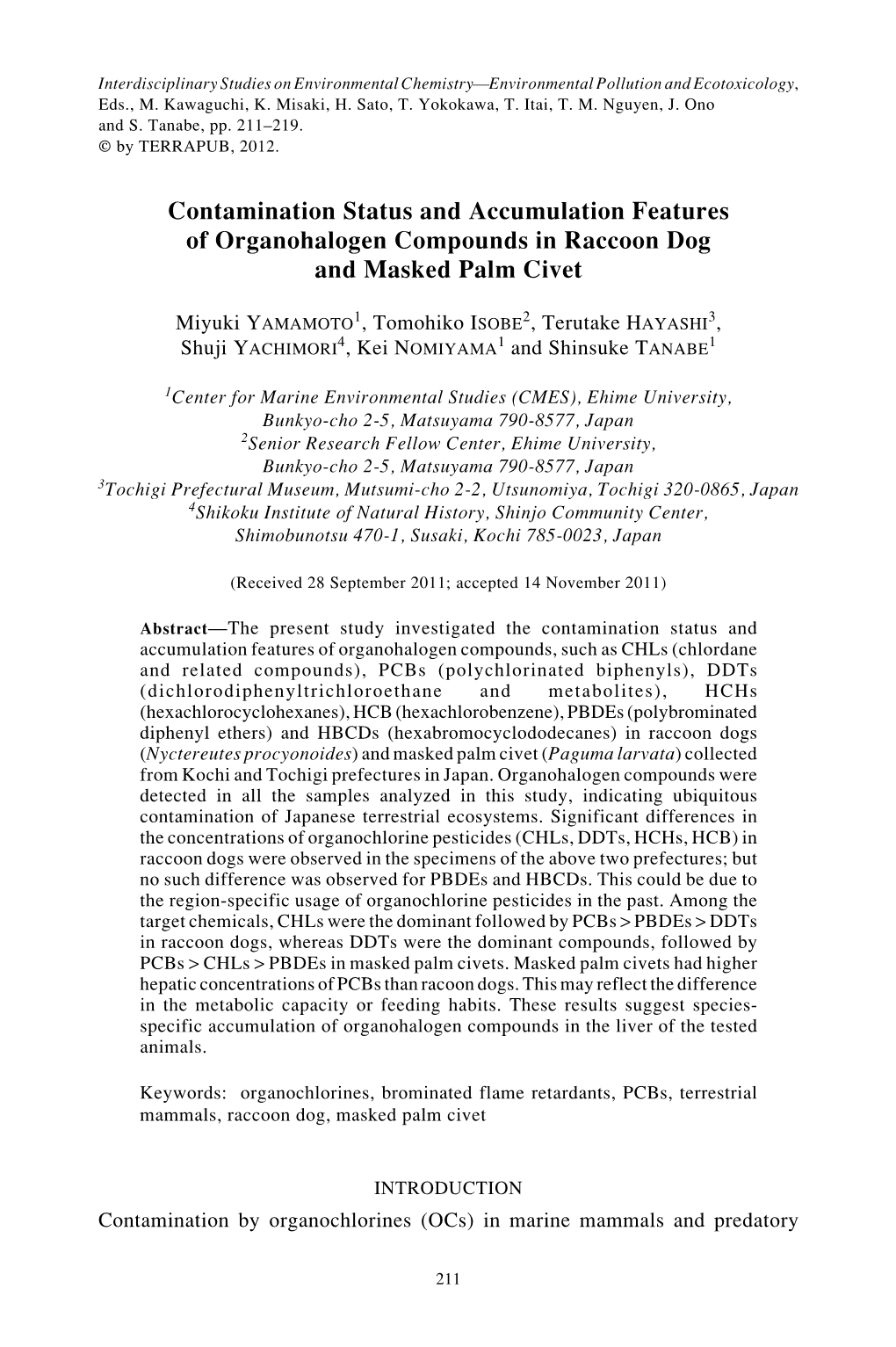 Contamination Status and Accumulation Features of Organohalogen Compounds in Raccoon Dog and Masked Palm Civet