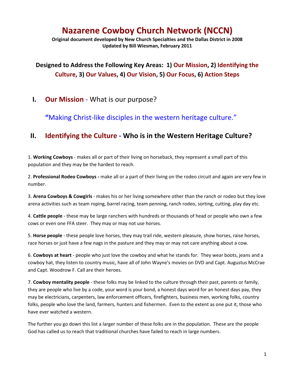 Nazarene Cowboy Church Network (NCCN) Original Document Developed by New Church Specialties and the Dallas District in 2008 Updated by Bill Wiesman, February 2011