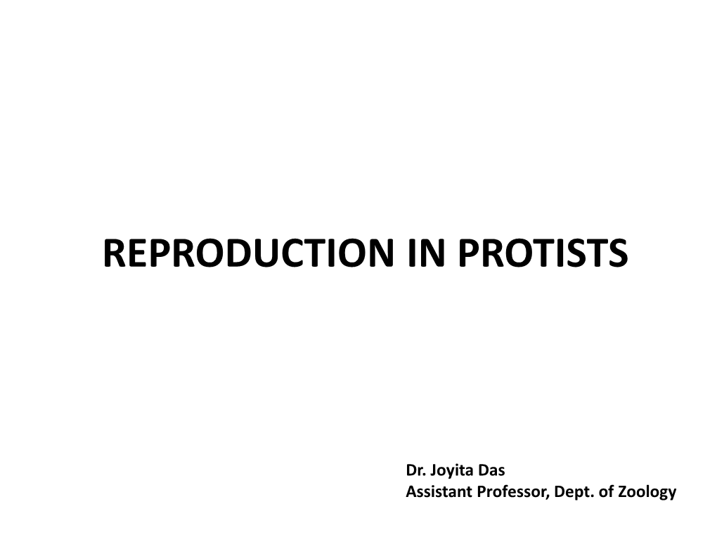 Reproduction in Protists