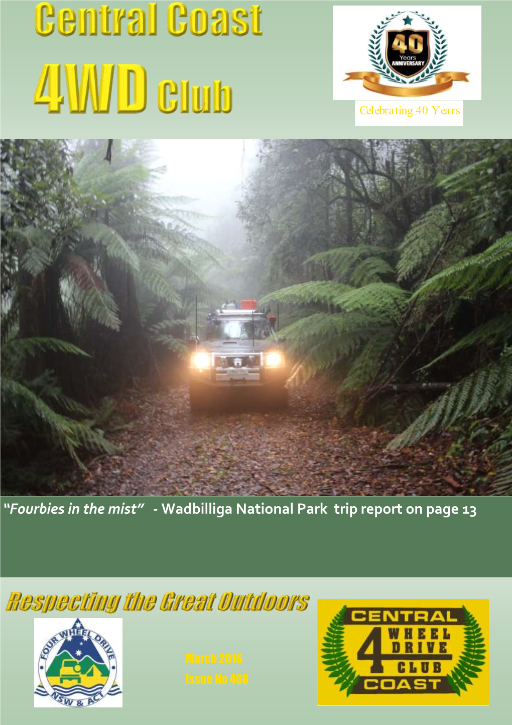 “Fourbies in the Mist” - Wadbilliga National Park Trip Report on Page 13