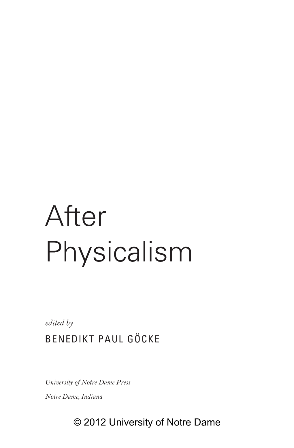 After Physicalism