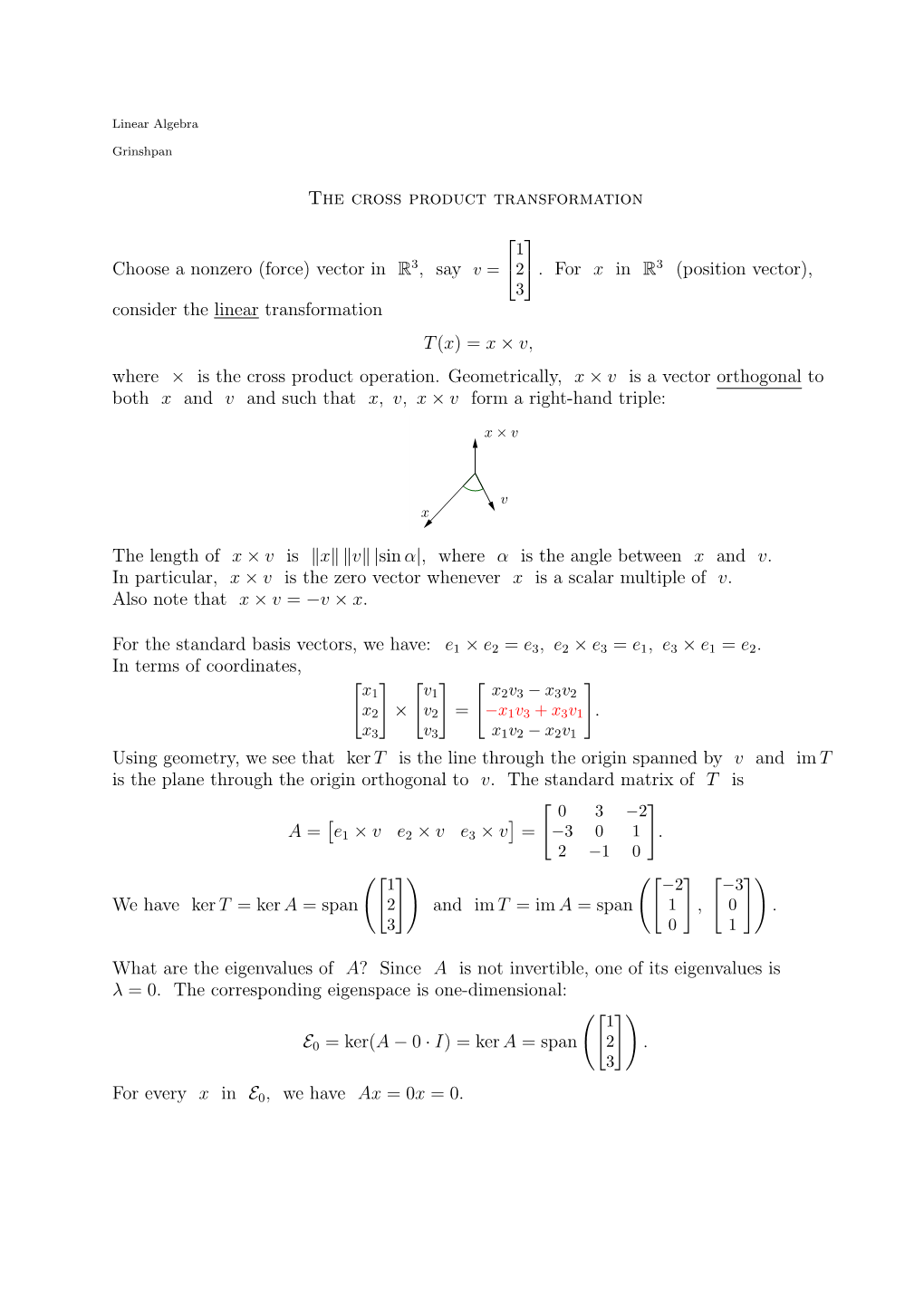 The Cross Product Transformation Choose a Nonzero (Force)