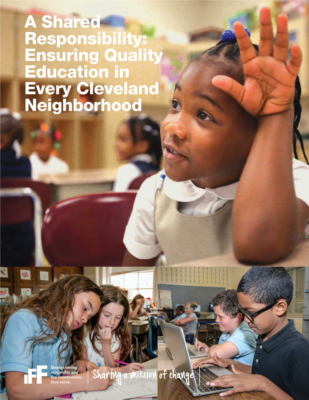 Ensuring Quality Education in Every Cleveland Neighborhood