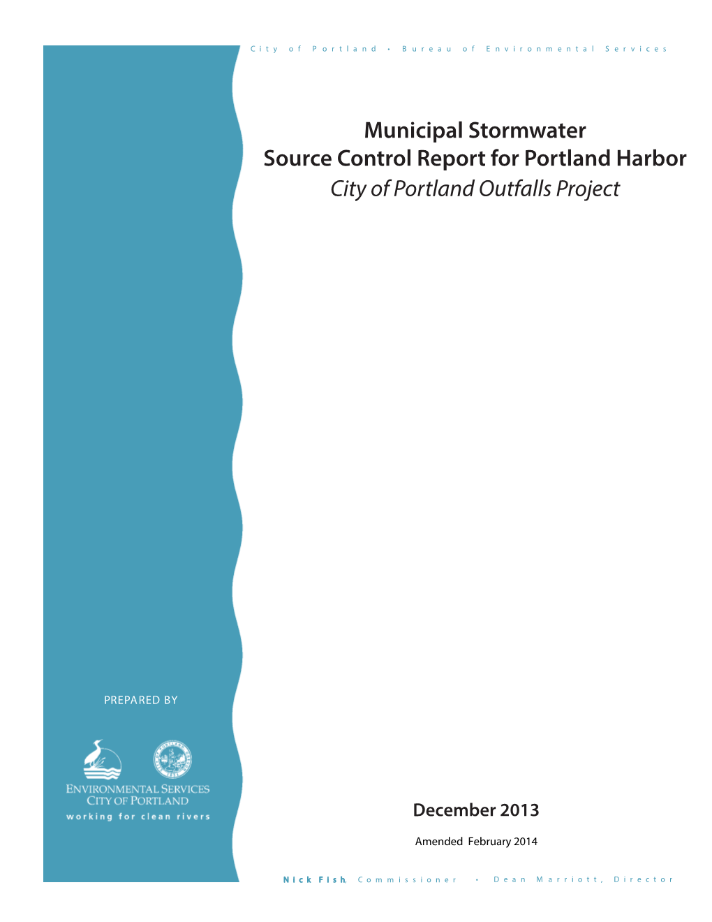 Municipal Stormwater Source Control Report for Portland Harbor City of Portland Outfalls Project