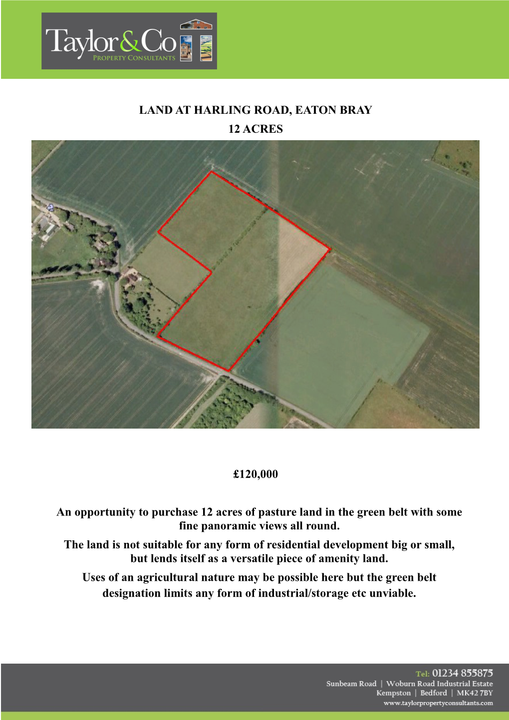 LAND at HARLING ROAD, EATON BRAY 12 ACRES £120,000 an Opportunity to Purchase 12 Acres of Pasture Land in the Green Belt with S