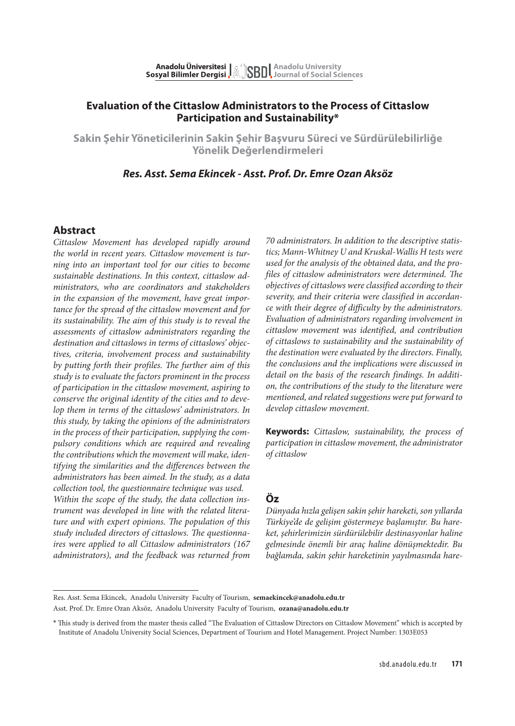 Abstract Öz Evaluation of the Cittaslow Administrators to the Process Of