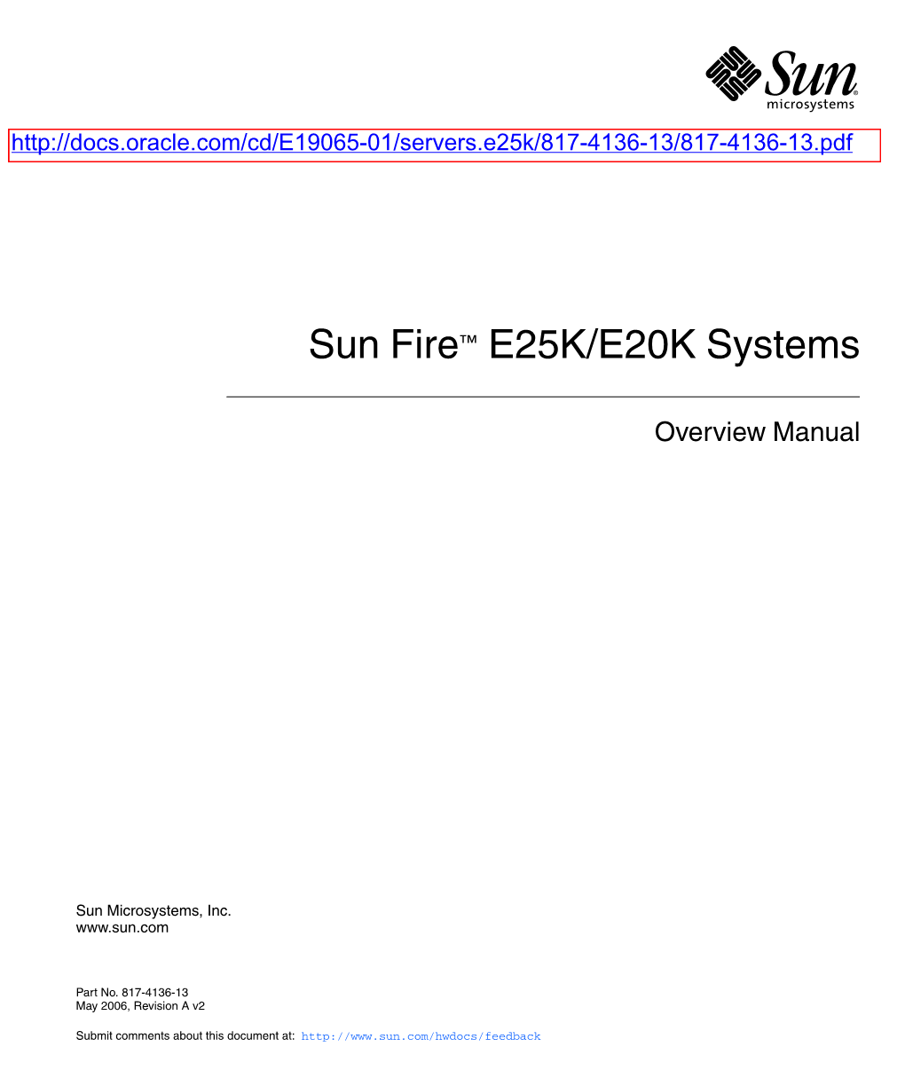 Sun Fire E25K/E20K Systems Overview