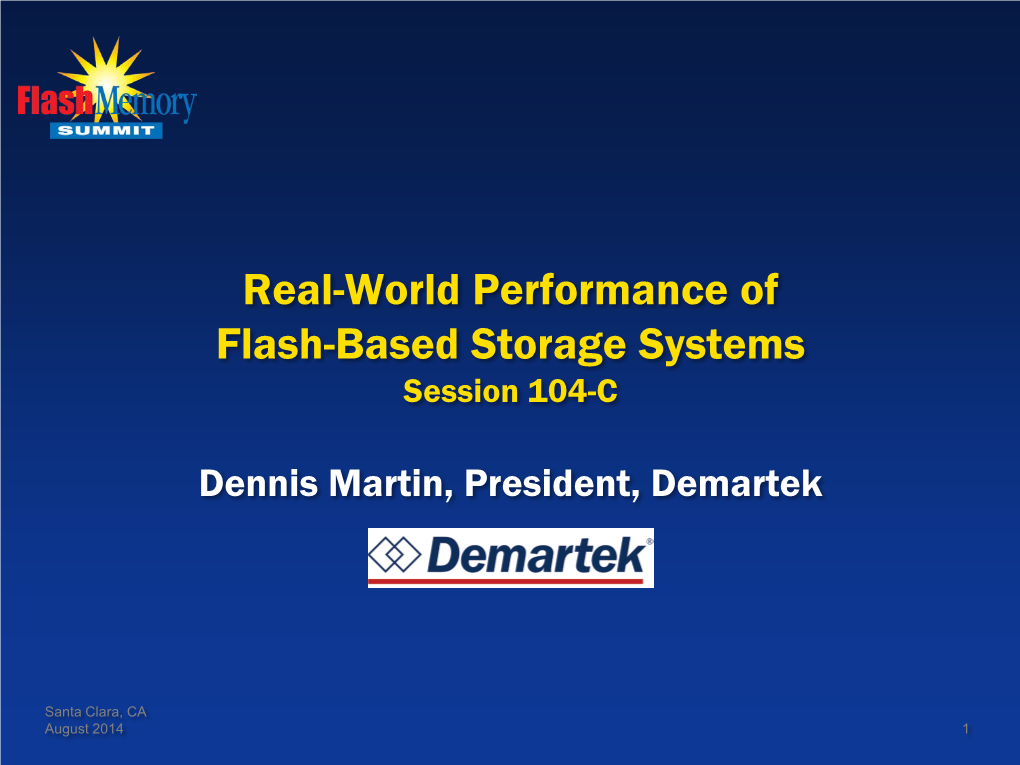 Real-World Performance of Flash-Based Storage Systems Session 104-C