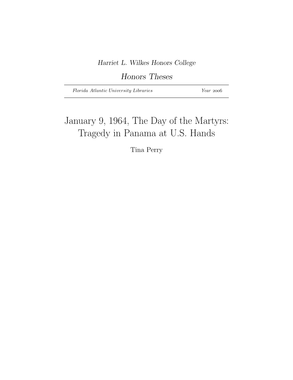 January 9, 1964, the Day of the Martyrs: Tragedy in Panama at U.S