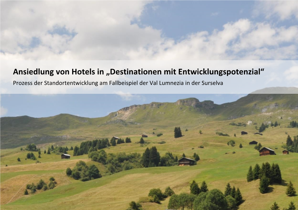 Ansiedlung Von Hotels in „Destinationen Mit Entwicklungspotenzial“