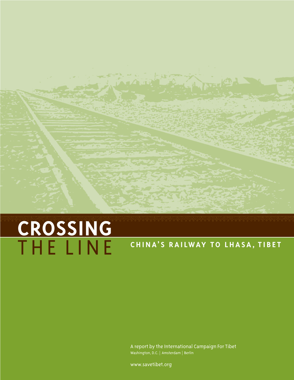 Crossing the Line: China's Railway to Lhasa, Tibet