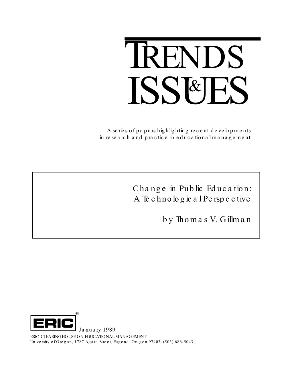 Change in Public Education: a Technological Perspective