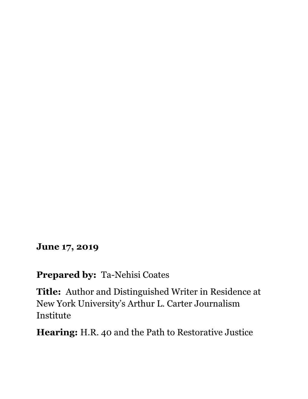 June 17, 2019 Prepared By: Ta-Nehisi Coates