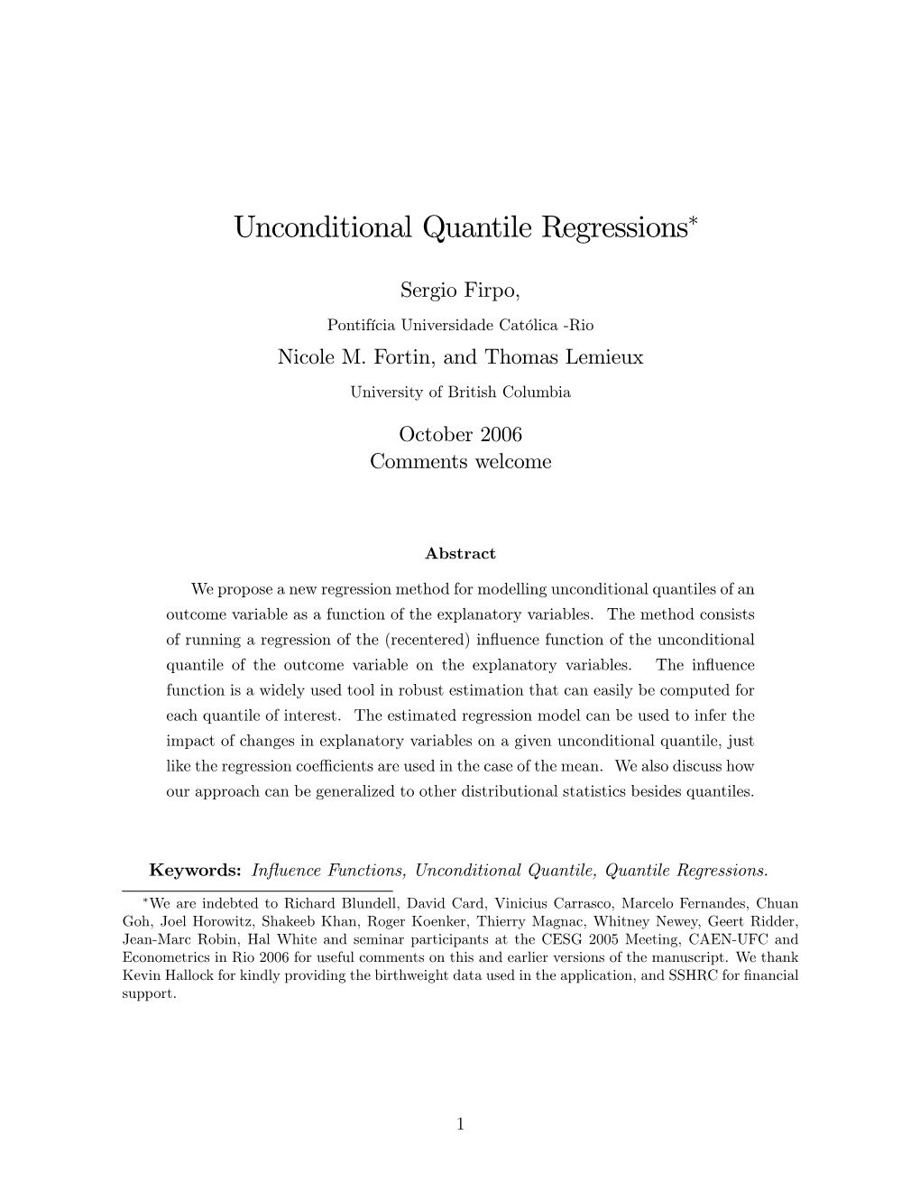 Unconditional Quantile Regressions"