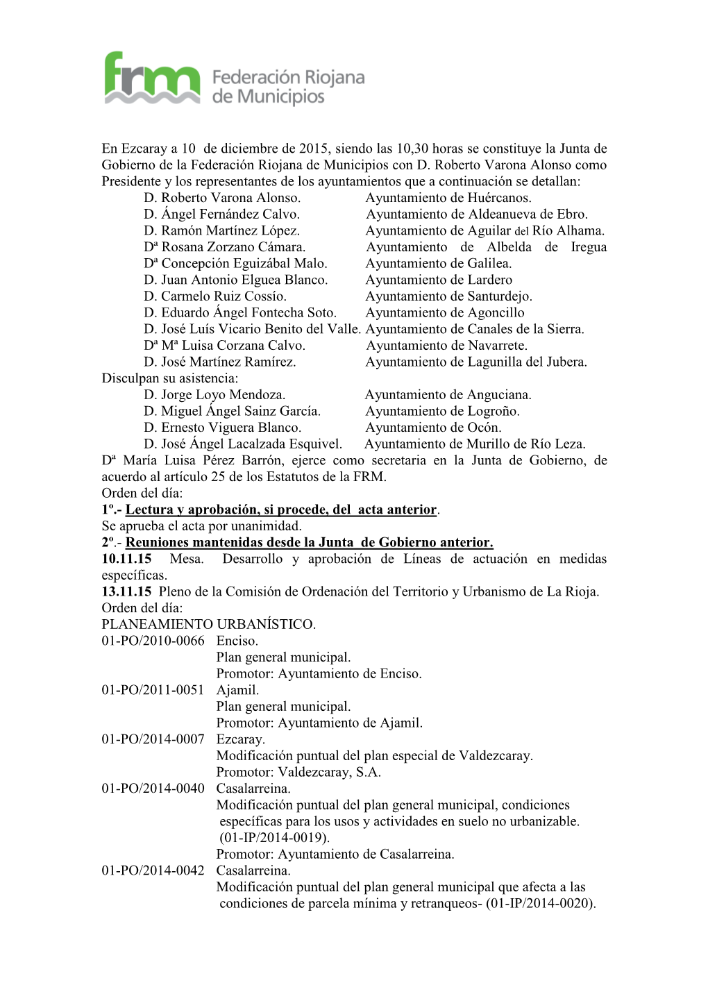 En Logroño a 11 De Octubre De 2011, Siendo Las 9,30 Horas Se Constituye