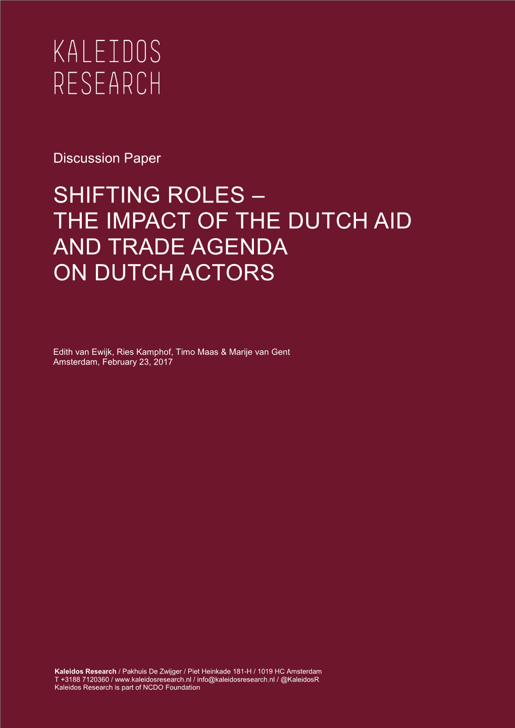 Shifting Roles – the Impact of the Dutch Aid and Trade Agenda on Dutch Actors