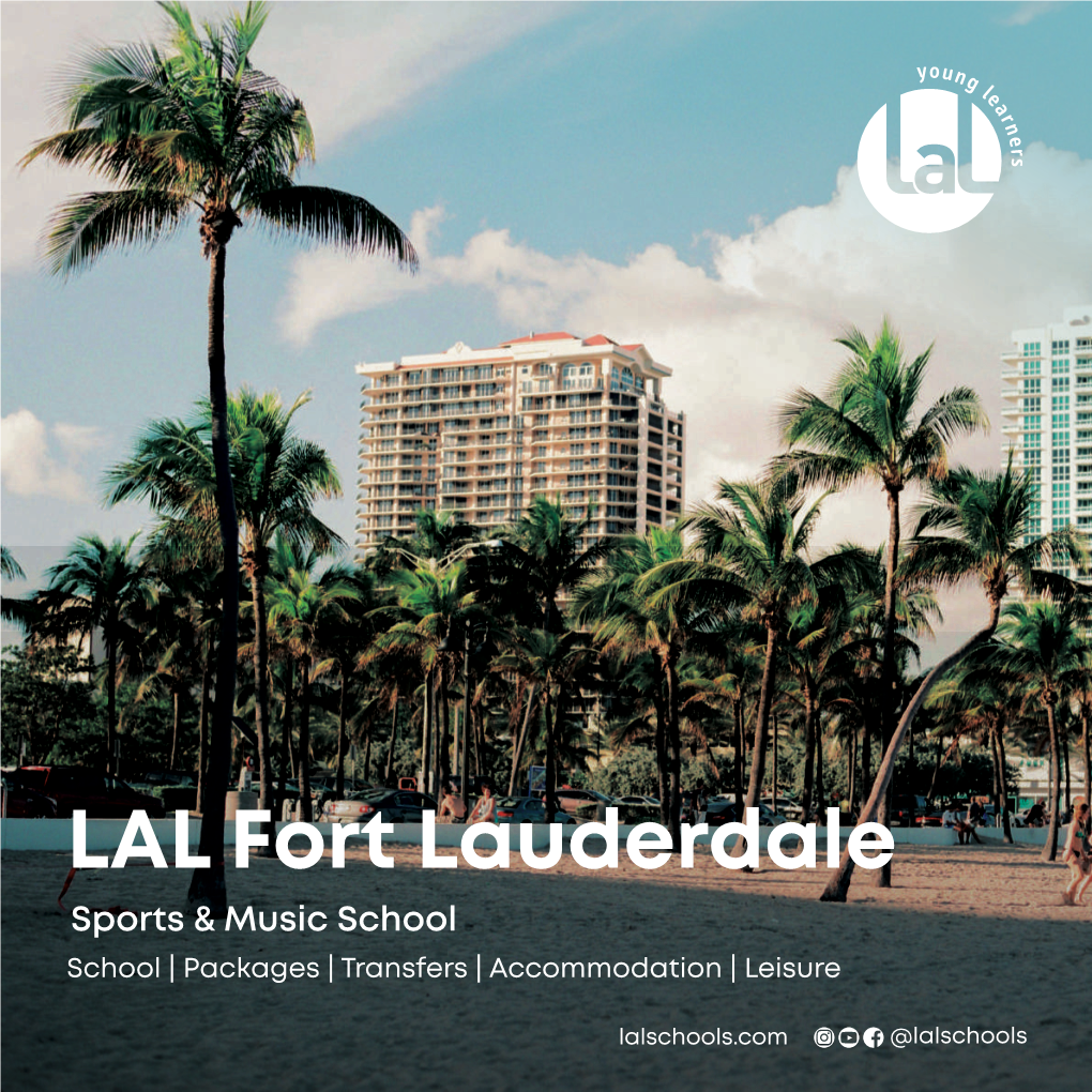 LAL Fort Lauderdale Sports & Music School School | Packages | Transfers | Accommodation | Leisure