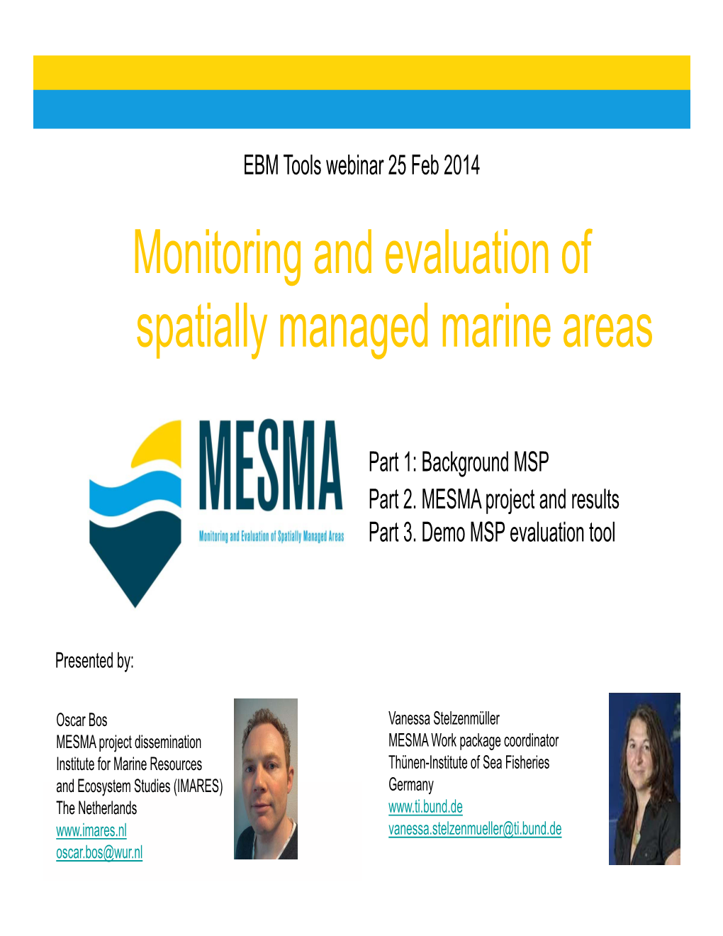 Monitoring and Evaluation of Spatially Managed Marine Areas